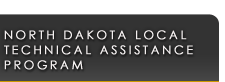 North Dakota Local Technical Assistance Program (NDLTAP)